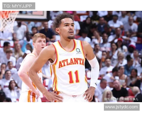 特雷杨引领球队崛起展现超凡球技成NBA新星典范