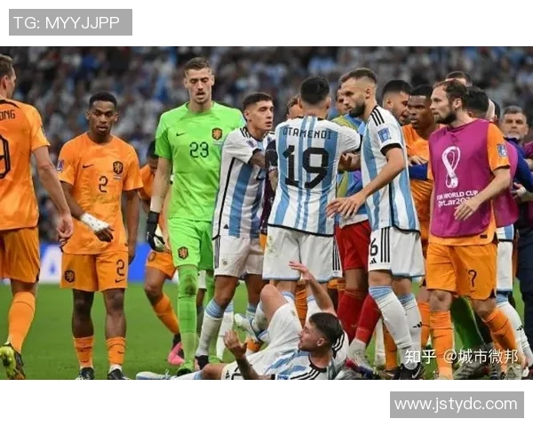 阿根廷与荷兰激战回顾粤语解说精彩瞬间与战术分析