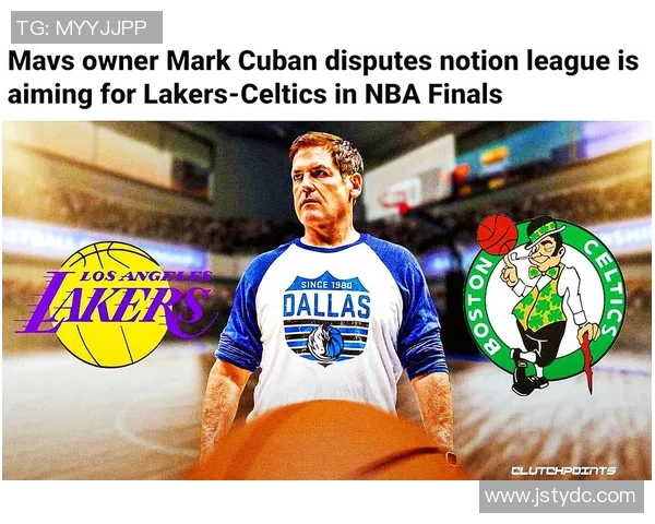 凯尔特人对决达拉斯精彩直播全程回顾与赛后分析 凯尔特人对决达拉斯精彩直播全程回顾与赛后分析